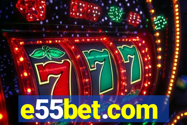 e55bet.com