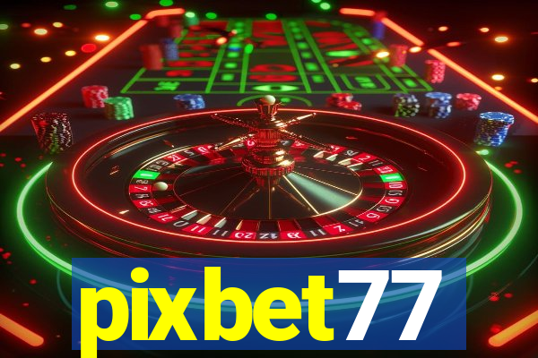 pixbet77