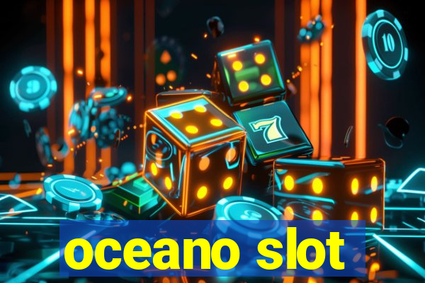 oceano slot