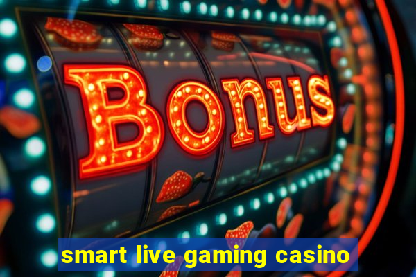 smart live gaming casino