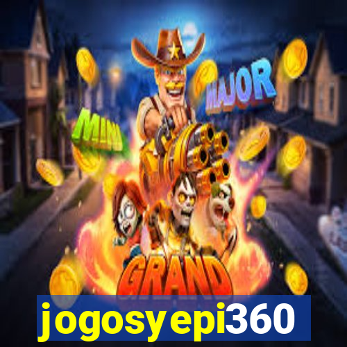 jogosyepi360