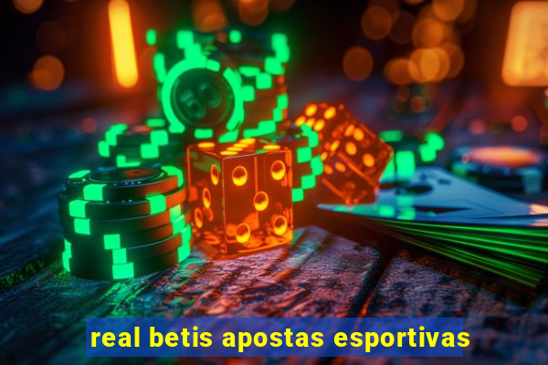 real betis apostas esportivas