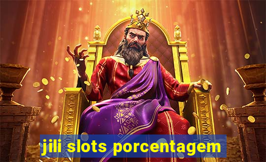 jili slots porcentagem