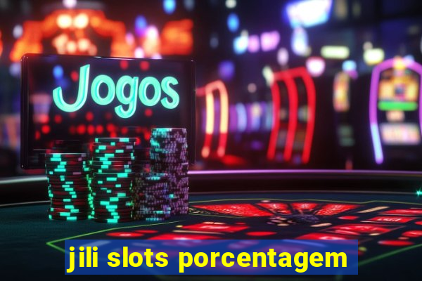 jili slots porcentagem