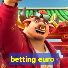 betting euro