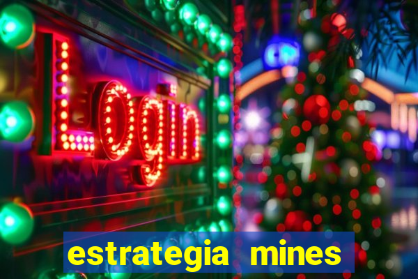 estrategia mines estrela bet