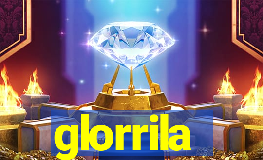 glorrila