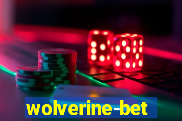 wolverine-bet