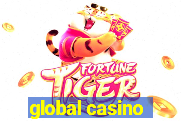 global casino