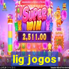 lig jogos