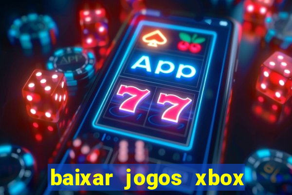 baixar jogos xbox 360 rgh torrent