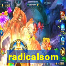 radicalsom