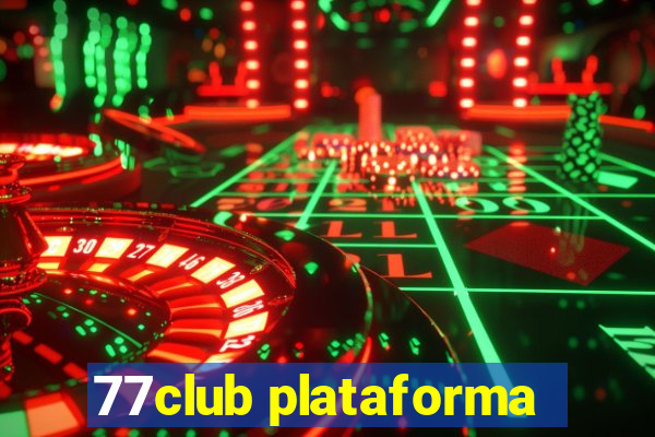 77club plataforma