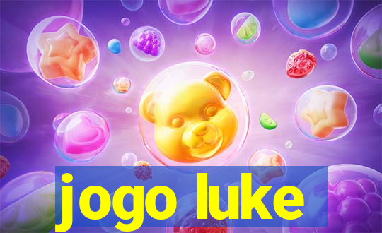 jogo luke