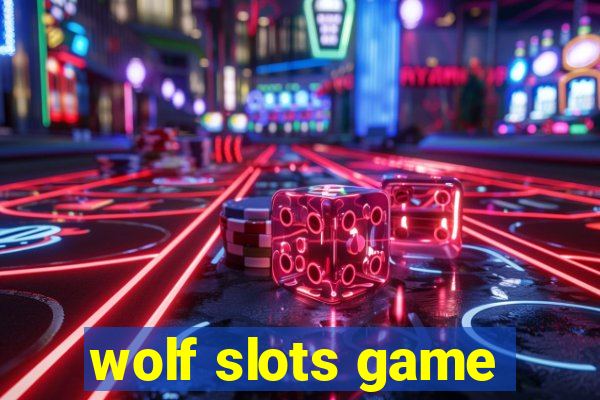 wolf slots game