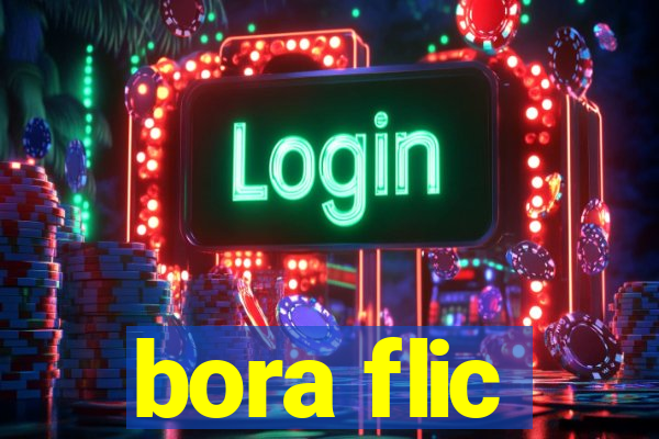 bora flic