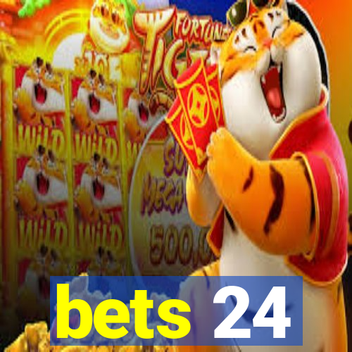 bets 24