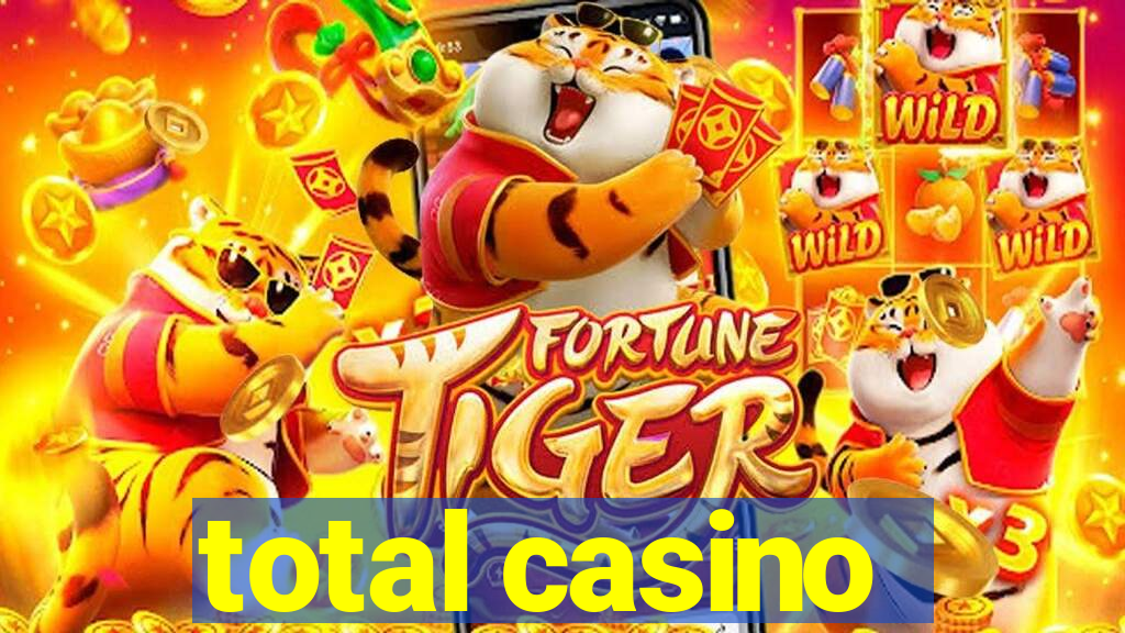 total casino