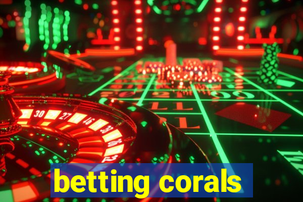 betting corals