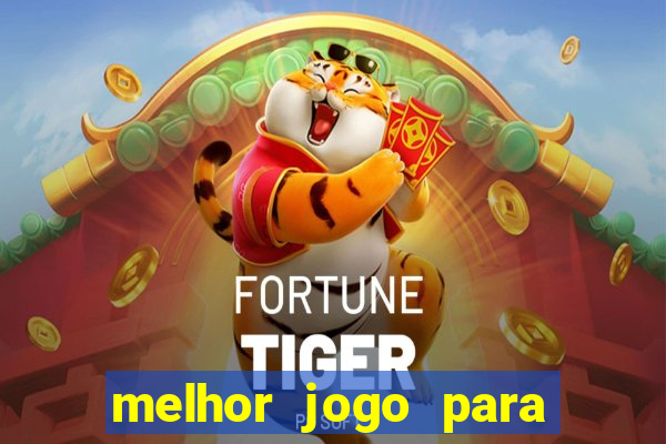 melhor jogo para ganhar dinheiro betano