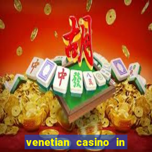 venetian casino in las vegas