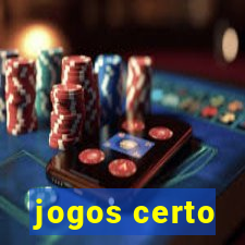 jogos certo