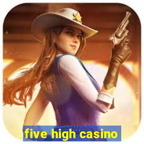 five high casino