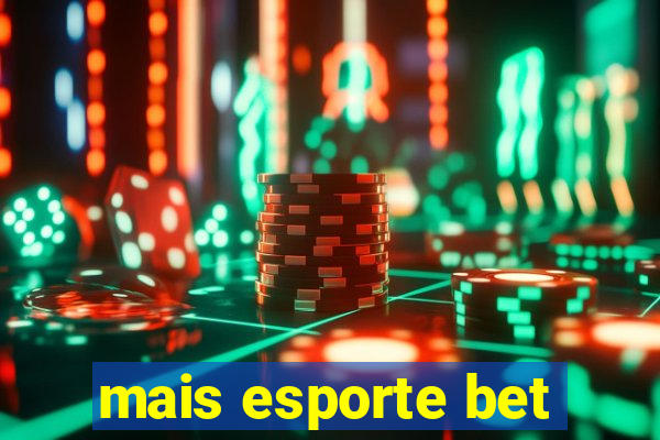 mais esporte bet