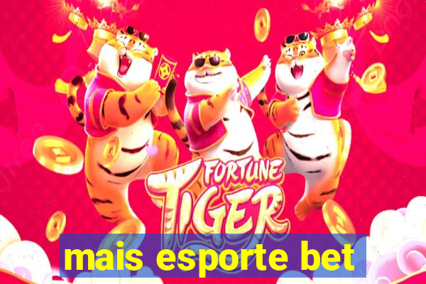 mais esporte bet