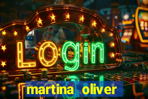 martina oliver v铆deos vazados