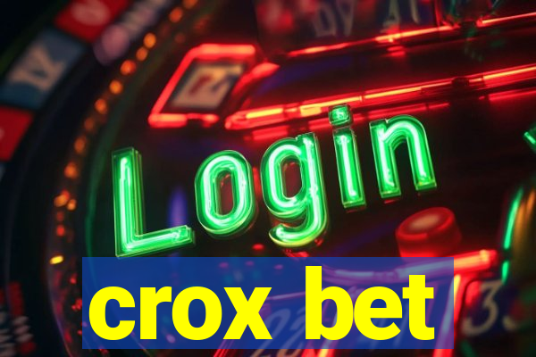 crox bet