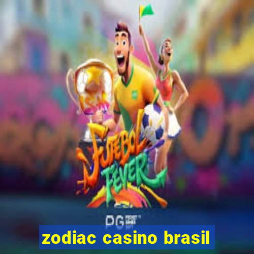 zodiac casino brasil