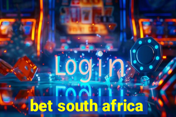 bet south africa