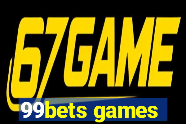 99bets games