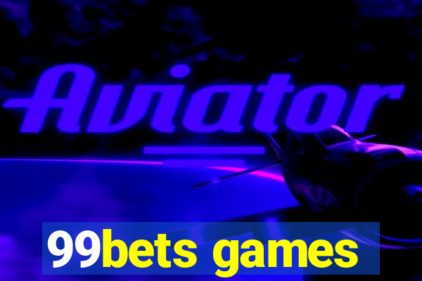 99bets games