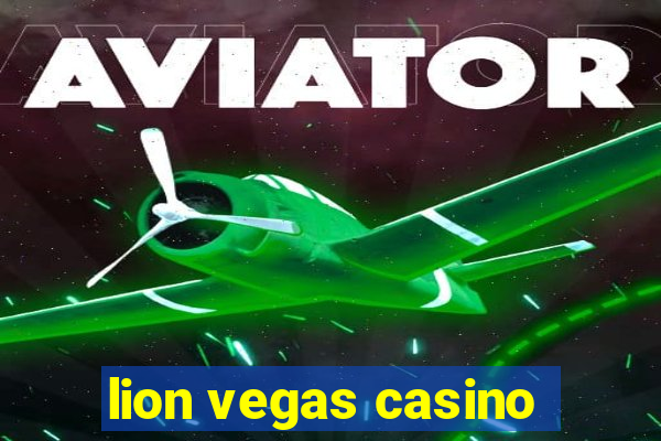 lion vegas casino