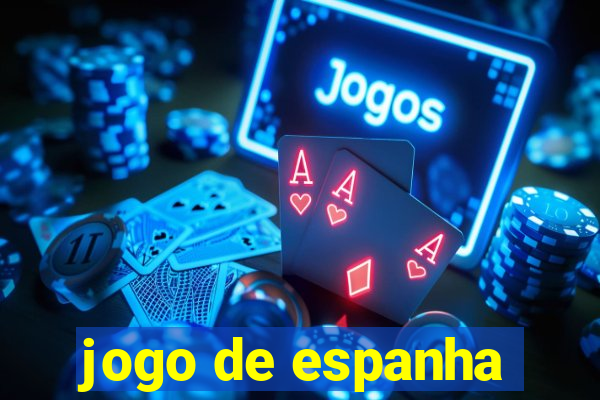 jogo de espanha