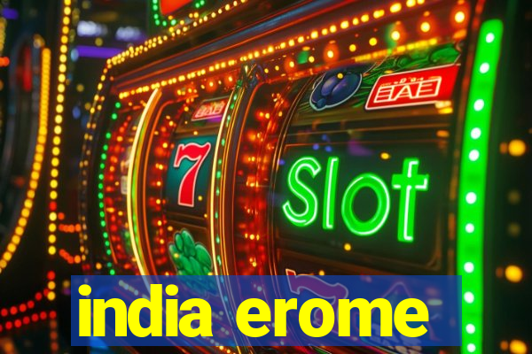 india erome