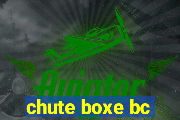 chute boxe bc