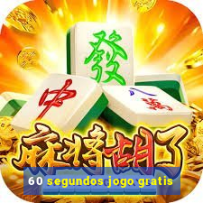 60 segundos jogo gratis