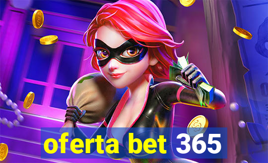 oferta bet 365