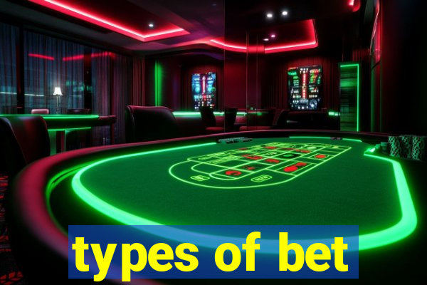 types of bet