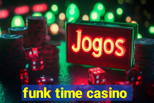 funk time casino