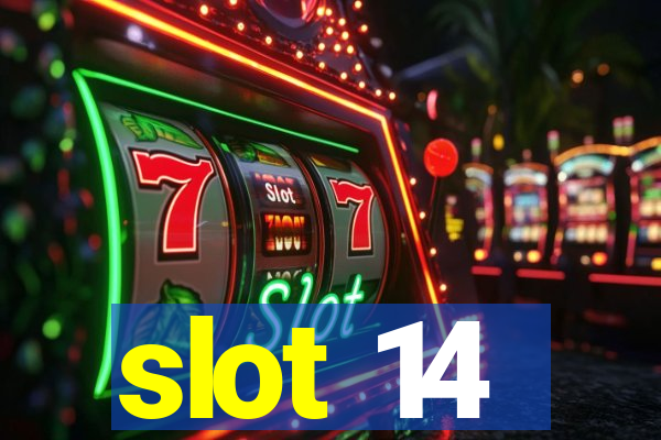 slot 14