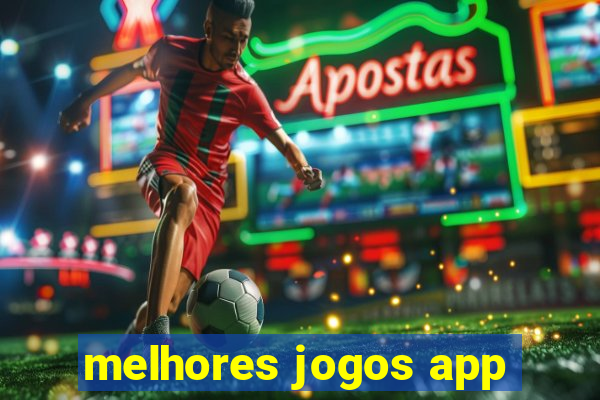 melhores jogos app