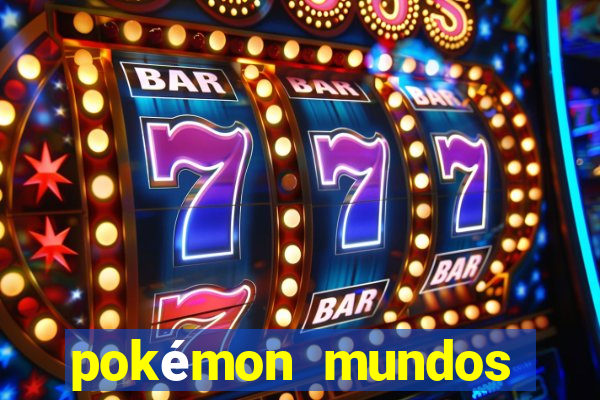 pokémon mundos elementais download