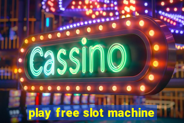 play free slot machine