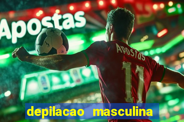 depilacao masculina porto alegre