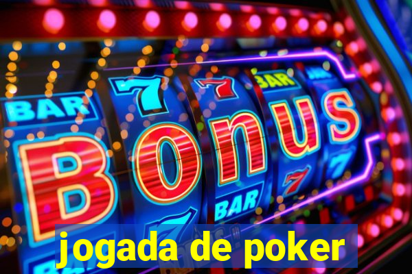 jogada de poker