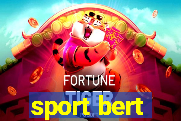 sport bert